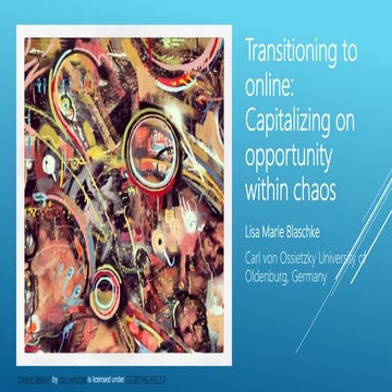 Transitioning to online: Capitalizing on opportunity within chaos 
