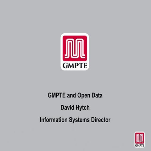 GMPTE Presentation for launch of DataGM