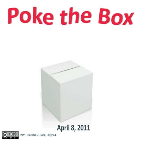 Poke The Box - Presentation to OD Network of Western NY