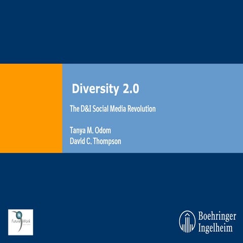 Diversity 2.0 - The Diversity and Inclusion Social Media Revolution