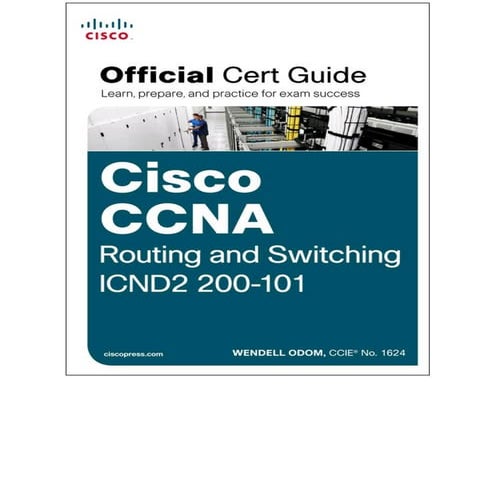 Odom W. - Cisco CCNA Routing and Switching ICND2 200-101 Official Cert Guide ...