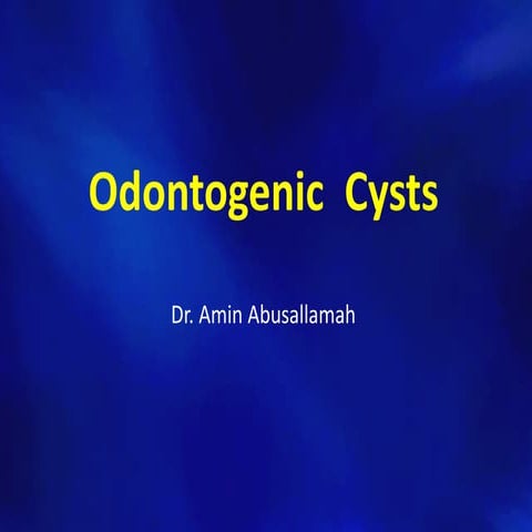 Odontogenic  cysts