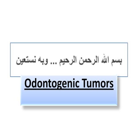 Odontogenic tumors