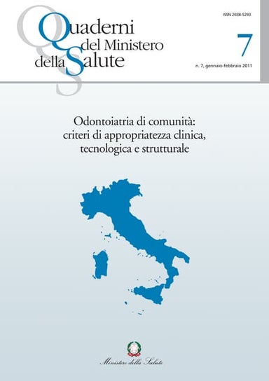 Odontoiatria di comunità criteri di appropriatezza clinica, tecnologica e str...
