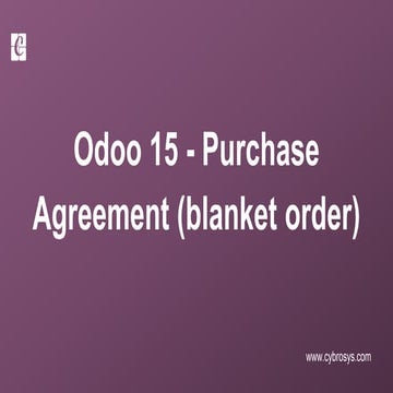  Odoo 15 - Purchase agreement (blanket order)