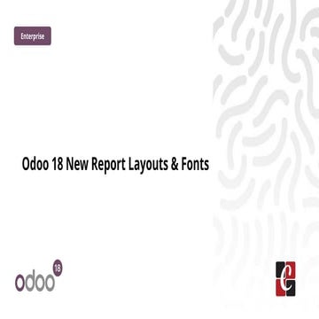 Odoo 18 New Report Layouts & Fonts - Odoo Slides