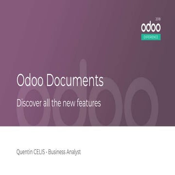 Odoo experience 2018 - Odoo Documents