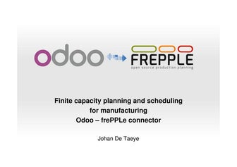 Finite capacity planning and scheduling for manufacturing: Odoo – frePPLe con...