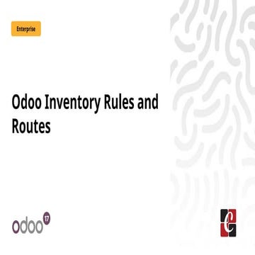 Odoo Inventory Rules and Routes v17 - Odoo Slides