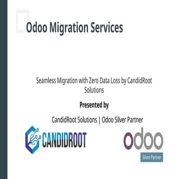 Odoo Migration Services by CandidRoot Solutions