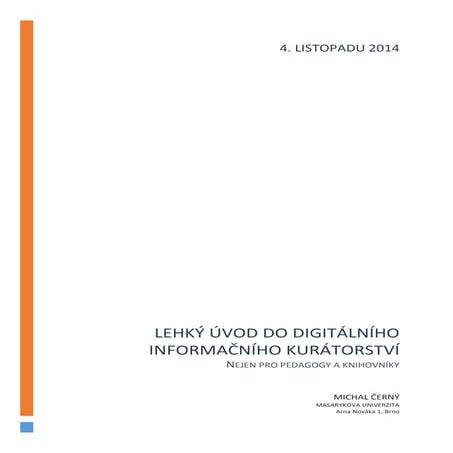 Od přednášení ke kurátorství