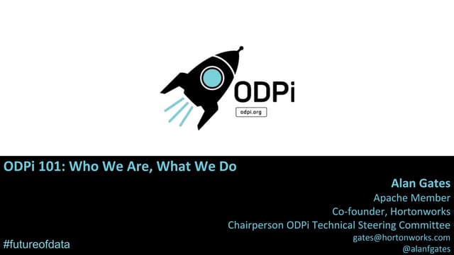 ODPi 101: Who we are, What we do