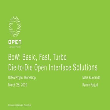 OODSA - BoW: Basic, Fast, Turbo Die-to Die Open Interface Solutions