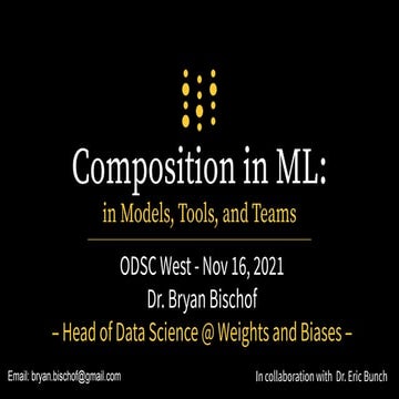 ODSC West 2021 – Composition in ML