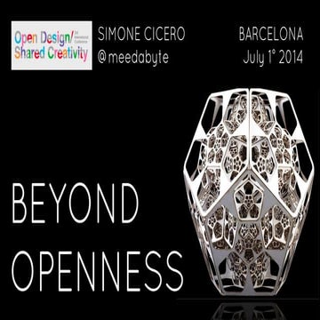 Beyond Openness - Open Design Shared Creativity