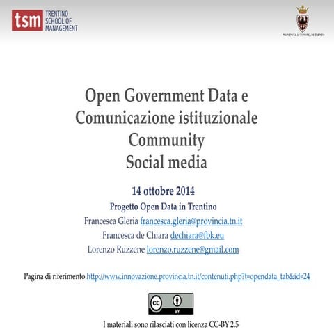 Open Government Data e Comunicazione istituzionale: Community, Social media