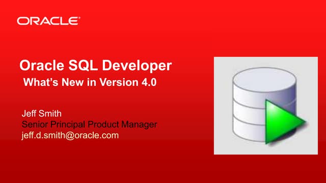 Oracle SQL Developer version 4.0 New Features Overview | PPT