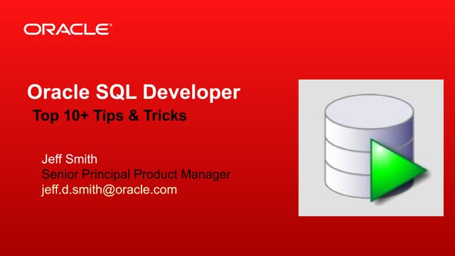 Oracle SQL Developer Top 10 Tips & Tricks