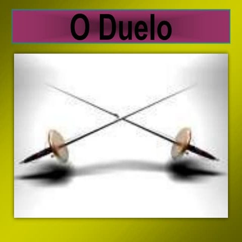O duelo