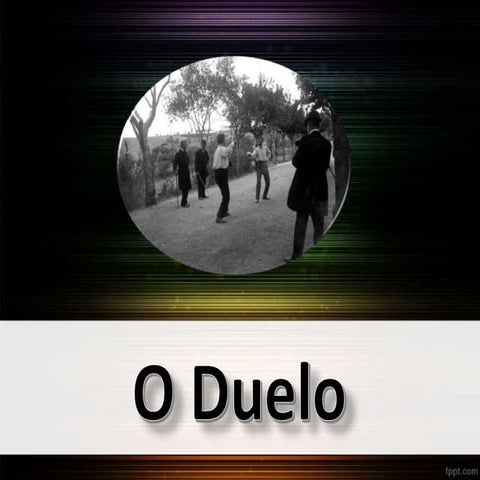 O DUELO
