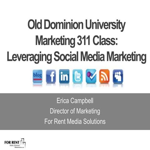 Old Dominion University Marketing 311 Class: Leveraging Social Media Marketing