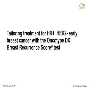 Tailoring treatment of HR positive HER2 negative early breast cancer ...