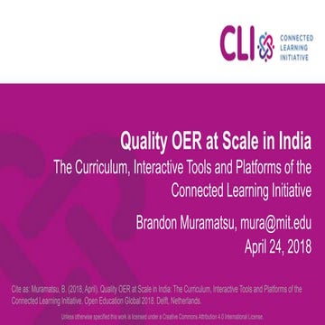 The Connected Learning Initiative Quality at Scale in India