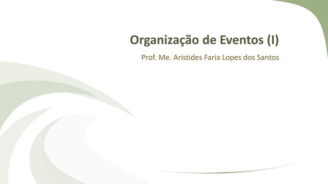 Organização de Eventos (I): aulas 0...