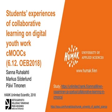 Oeb2018 xcp31- Students’ experiences of collaborative learning on digital youth work cMOOCs. 