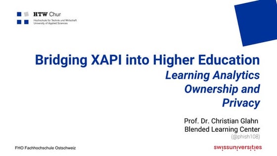 Bridging XAPI into Higher Education: Learning Analytics, Ownership, and Privacy