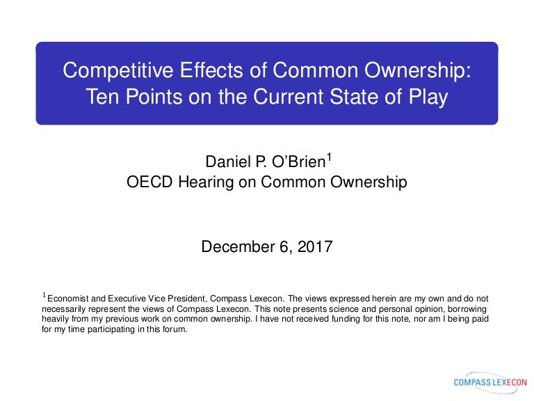 Common ownership and competition O’Brien December 2017 OECD discuss…