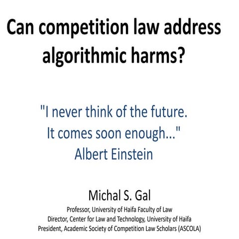 Algorithmic competition – Michal Gal – June 2023 OECD discussion