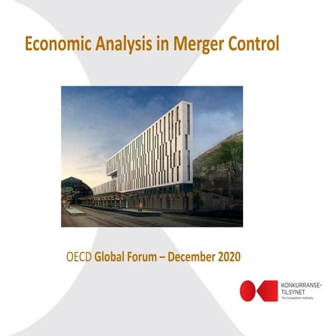 Economic Analysis in Merger Investigations – Break-out Session 3 – The role o...