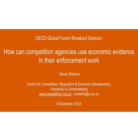 Use of Economic Evidence in Cartel Cases – ROBERTS – December 2023 OECD discu...