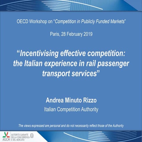Incentivising effective competition: the Italian experience in rail passenger...