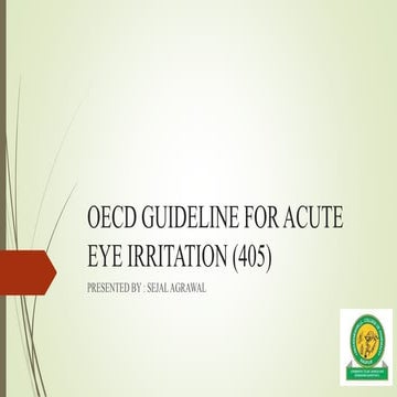 ACUTE EYE IRRITATION OECD GUIDELINE BY SEJAL AGRAWAL
