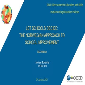 Let Schools Decide: The Norwegian approach to school improvement
