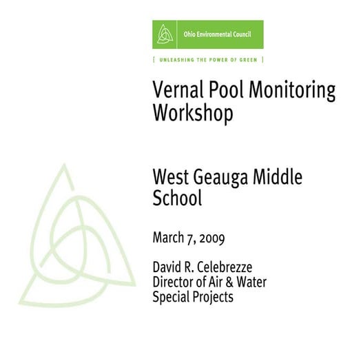 OECs Vernal Pool Program  D. Celebrezze