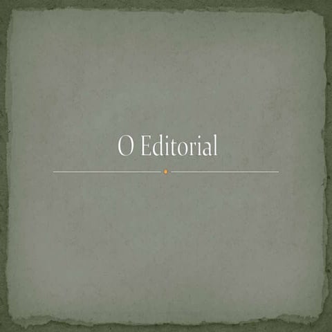 O editorial