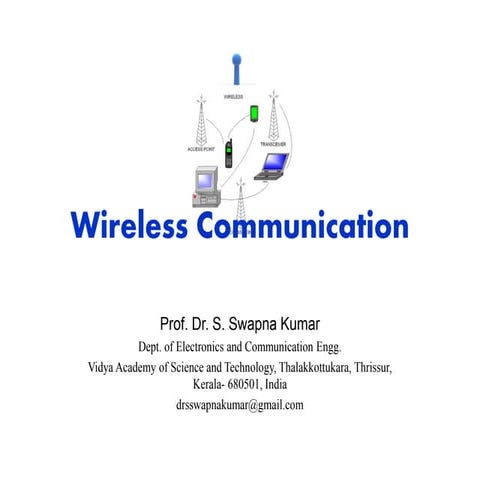 Wireless communication  dr. s. swapna kumar