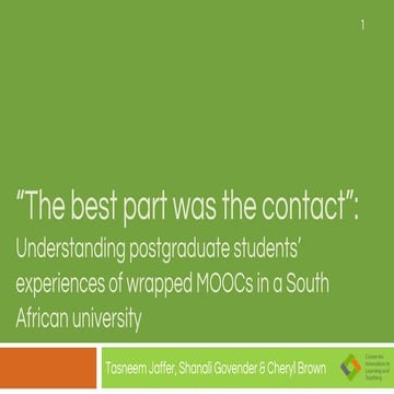 “I don’t always wrap MOOCs, but when I do…”: Improving postgraduates students...