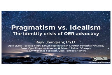 Idealism vs. Pragmatism and the identity crisis of OER advocacy #oeglobal