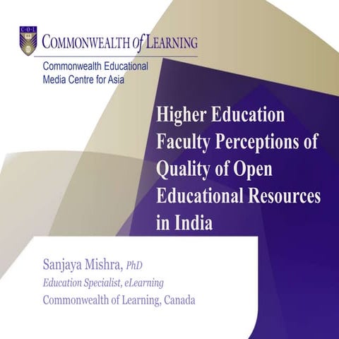 Higher Education Faculty Perceptions of Quality of Open Educational Resources...