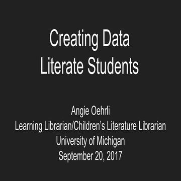 Oehrli - Creating Data Literate Students
