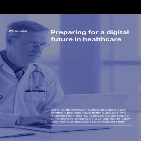 Preparing for a digital future in healthcare