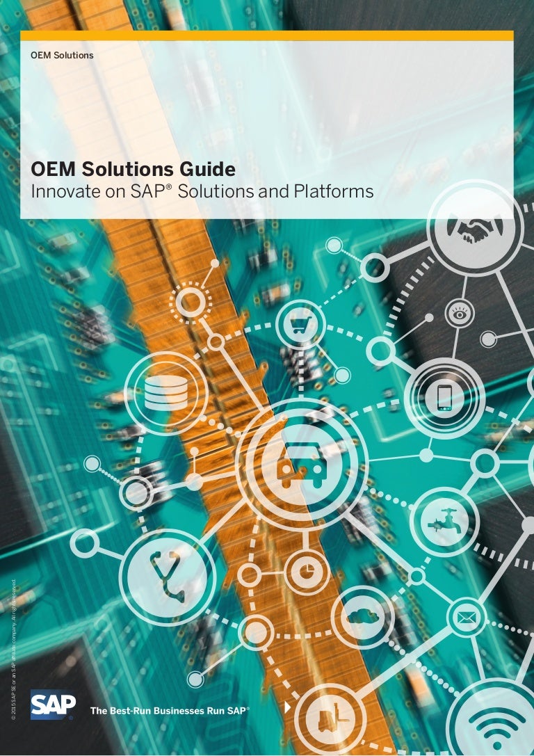 SAP OEM Solution Guide 2015 for SAP Partners Build to Innovate