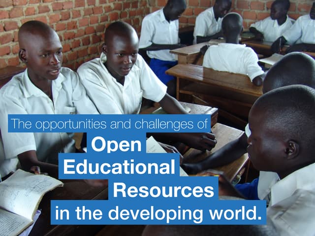 The Opportunities and Challenges of #OER/#OCW in the Developing World