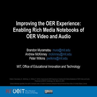 Improving the OER Experience: Enabl...