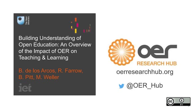 Building Understanding of Open Education: An Overview of the Impact of OER on...