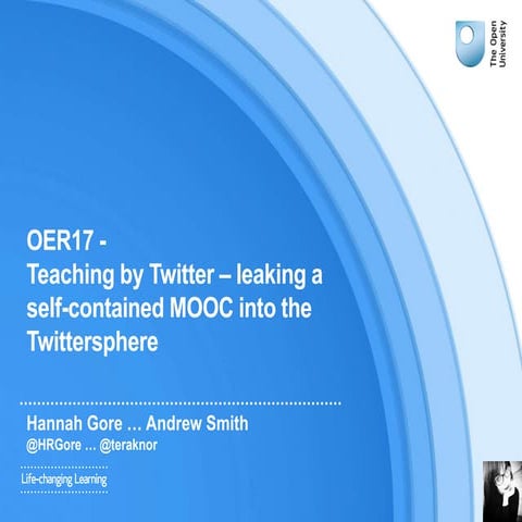 OER17: Teaching by Twitter – leaking a self-contained MOOC into the Twittersphere 